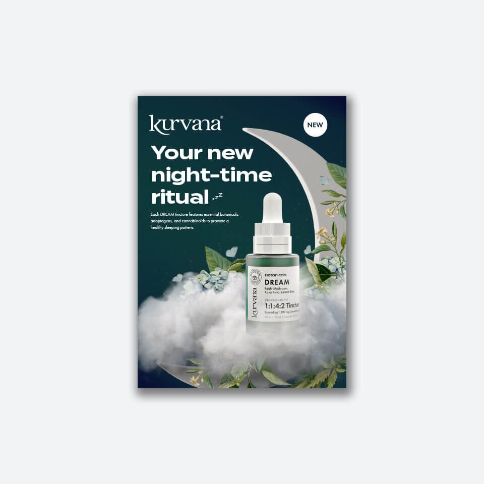 kurvana-tinctures-dream-5x7-022822 | Kurvana | Curated for years. Experienced in moments. Kurvana DREAM tincture for night-time ritual, promotes healthy sleep with botanicals, adaptogens, and cannabinoids.